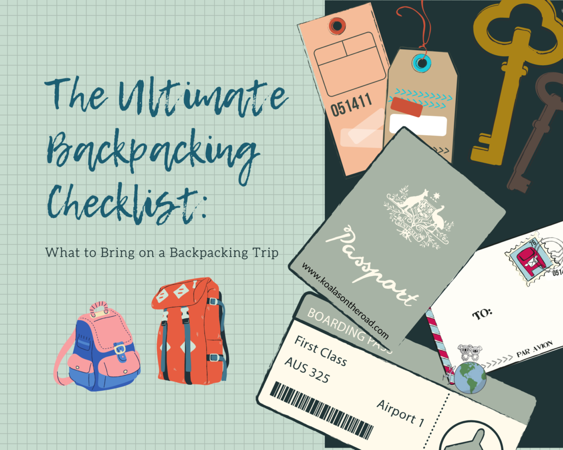 The Ultimate Backpacking Checkist_ What to Bring on a Backpacking Trip - koalas on the road