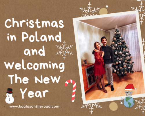 Christmas in Poland and welcoming The New Year - koalasontheroad