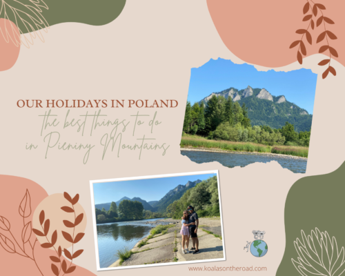 Our holidays in Poland and the best things to do in Pieniny National Park