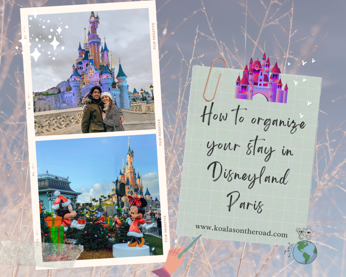 How to organize your stay in Disneyland Paris - koalas on the road